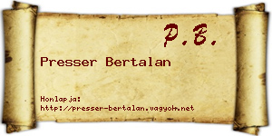 Presser Bertalan névjegykártya